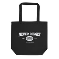 Never Forget, Always Remember Tote Bag