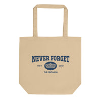 Never Forget, Always Remember Tote Bag