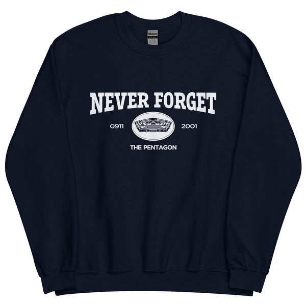 Never Forget Sweatshirt