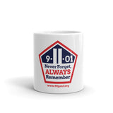 Never Forget, Always Remember | Coffee Mug